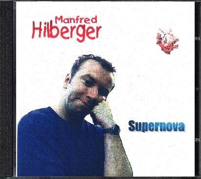 CD "Supernova" von Manfred Hilberger