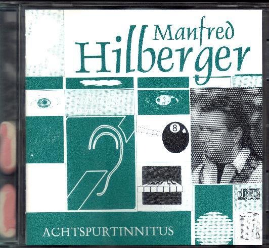 CD "Achtspurtinnitus" von Manfred Hilberger