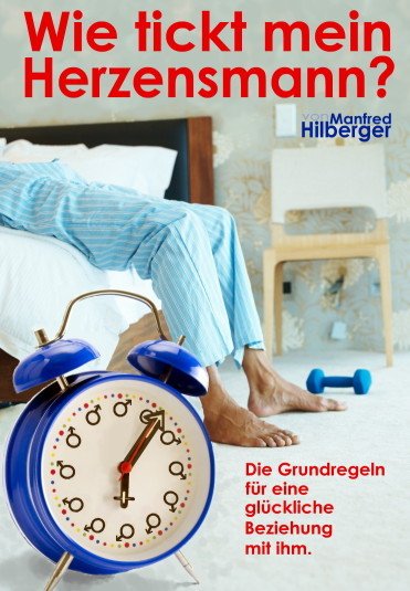 Buch "Wie tickt mein Herzensmann?" von Manfred Hilberger