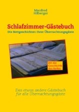 "Schlafzimmer-Gästebuch" von Manfred Hilberger