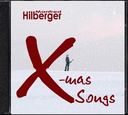 CD "X-mas Songs" von Manfred Hilberger