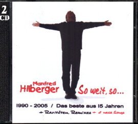 Doppel-CD "So weit, so..." von Manfred Hilberger
